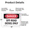 Signmission Off-Road Diesel Only Danger Sign, Aluminum, 18in W x 12in L, 2PK OS-2PACK-DS-A-1218-L-2070 - alternate 6